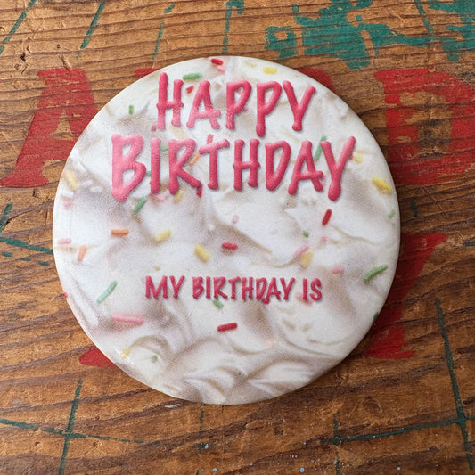 【USA vintage】PINBACK BUTTON HAPPY BIRTHDAY