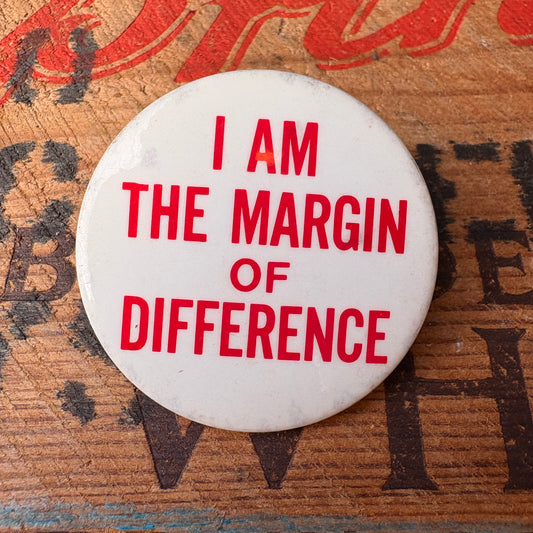 【USA vintage】PAULICH SPEC. CO., INC. I AM THE MARGIN OF DIFFERENCE Pinback Button