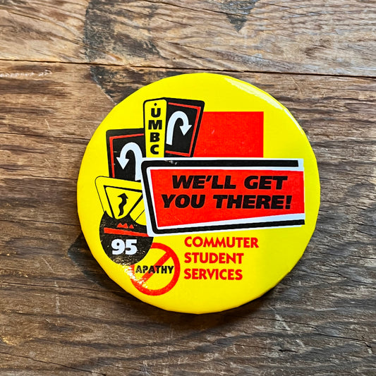 【USA vintage】缶バッジ We’ll get you there!