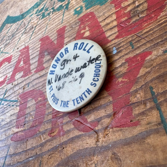 【USA vintage】PINBACK BUTTON HONOR ROLL