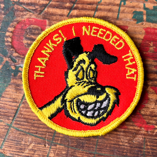 【USA vintage】ワッペン THANKS! I NEEDED THAT