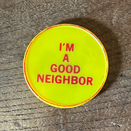 【USA vintage】Advertising Magnet I’m a good neighbor