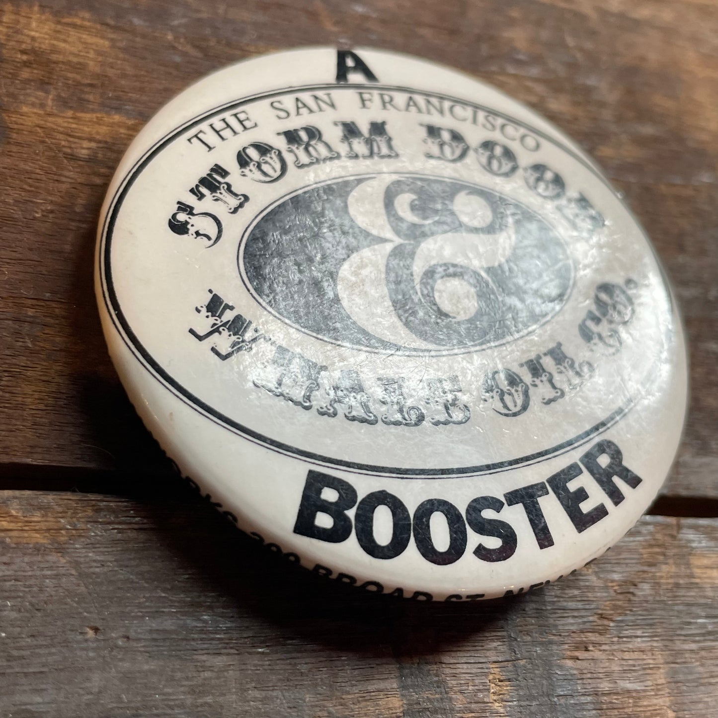 【USA vintage】缶バッジ The San Francisco Storm Door & Whale Oil Co.