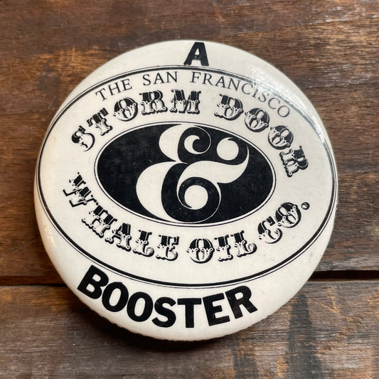 【USA vintage】缶バッジ The San Francisco Storm Door & Whale Oil Co.