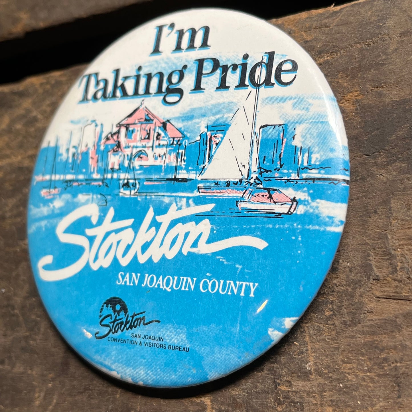 【USA vintage】缶バッジ I’m taking pride Stockton