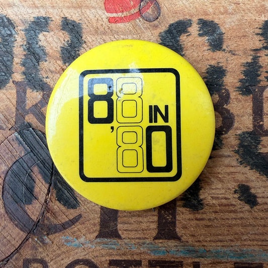 【1980s USA vintage】88 IN ’80 Campaign Pinback Button