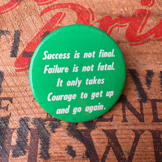 【USA vintage】Success is not final. Failure is not fatal. Message Pinback Button