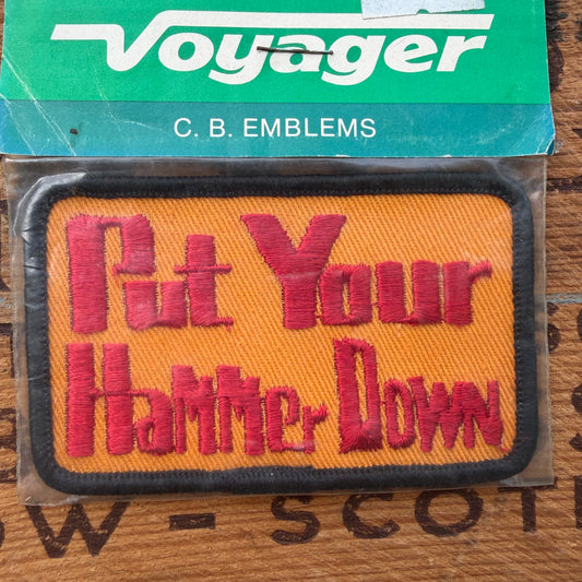 【USA vintage】Put Your Hammer Down Patch