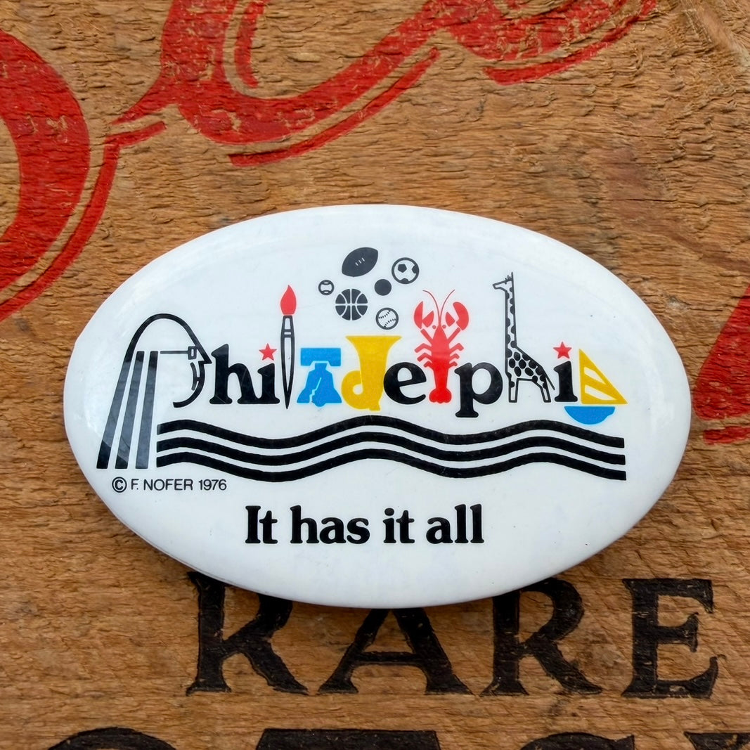 【USA vintage】Philadelphia It has it all 缶バッジ
