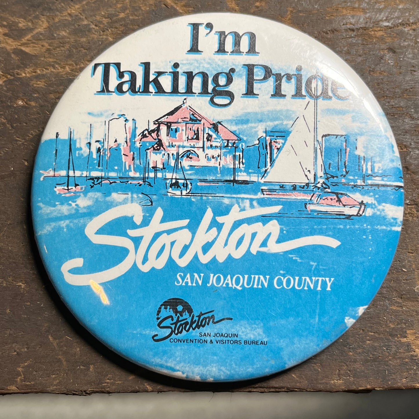 【USA vintage】缶バッジ　I’m taking pride Stockton